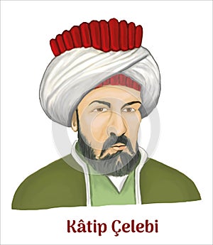 Ottoman Empire - Istanbul 1609-1657 Ã¡Â¸Â¤ÃÂjjÃÂ« KhalÃÂ«fa - Katip Celebi polymath and leading literary author hand drawing vector photo
